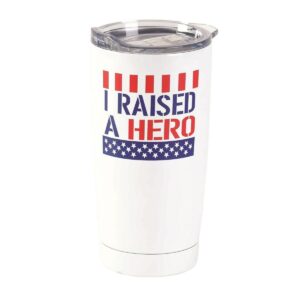 White tumbler with American flag design and 'I Raised a Hero' text.